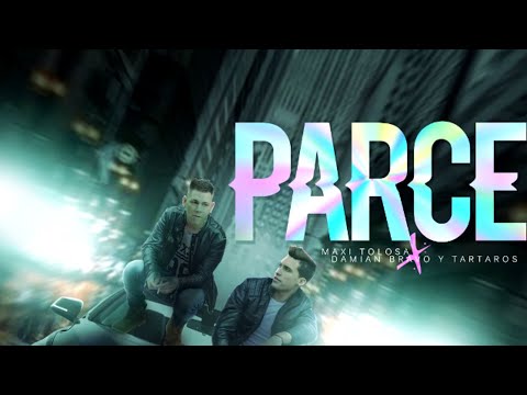 Maxi Tolosa, Damian Bravo y Tartaros - Parce