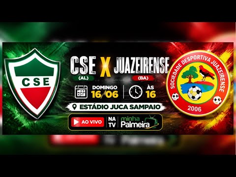 Ao vivo - Cse x Juazeirense ( BA) - Brasileiro Serie D - Palmeira dos indios, Alagoas