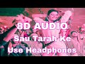 Sau Tarah Ke | 8D Audio | Dishoom | John Abraham | Varun Dhawan | Jacqueline Fernandez | Pritam