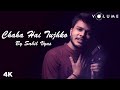 Chaha Hai Tujhko Sahil Vyas Udit Narayan Anuradha Paudwal Mann New Cover Song 2020