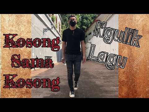 Ngulik Lagu Kosong Sama Kosong | Tutorial #12