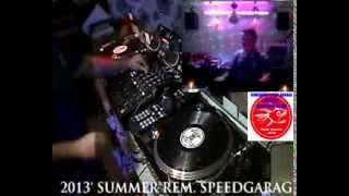 2013' SUMMER REMEMBER SPEEDGARAGE Mixed By DJ YOSE