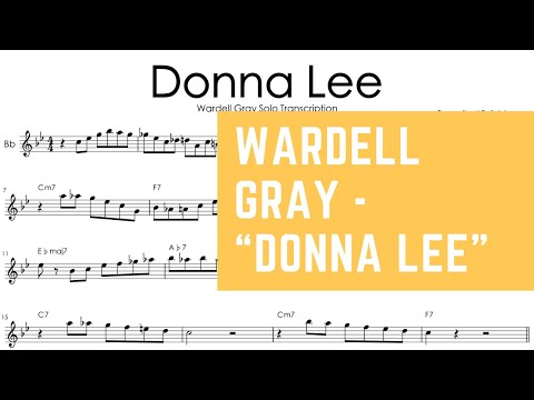 Donna Lee | Wardell Gray - Tenor Saxophone Solo Transcription