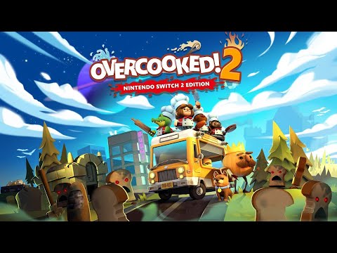 Overcooked! 2 Nintendo Switch 2 Edition | Launch Trailer thumbnail