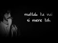 Kede Kede Shak Hunda Lyrics Status