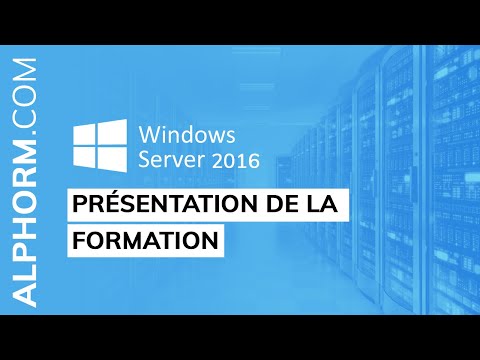 Vidéo présentation de la formation Windows Server 2016