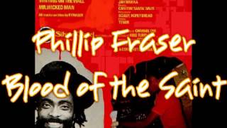 Phillip Fraser - Blood of the Saint