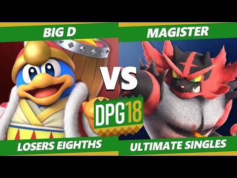 Smash Ultimate Tournament - CACAW! | Big D (Dedede, Falcon) Vs. Magister (Incineroar) DPOTG18 SSBU