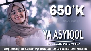 Download lagu YA ASYIQOL | COVER SONG | NYSHA FATHIMA | FAYIS MANJERI | ANWER AMAN | IMAM MAJBOOR mp3