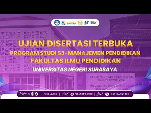 UJIAN DISERTASI TERBUKA PRODI S3 MANAJEMEN PENDIDIKAN UNESA  || PROMOVENDA : DYANDRA ARMYTA RAMADHAN