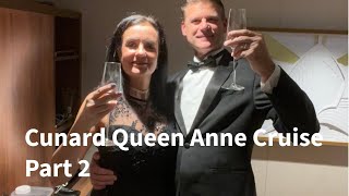 Cunard Queen Anne 7 Night cruise Day 2