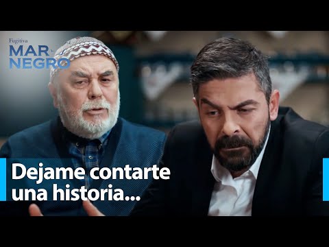 Las palabras de Osman como lección de vida... - Mar Negro Capítulo 164 | Fugitiva