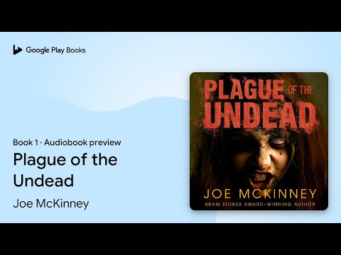 Plague of the Undead Book 1 by Joe McKinney · Audiobook preview