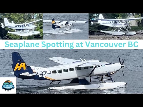 Seaplane Spotting:Live ATC Chatter-6 Spectacular Takeoffs & Landings at Vancouver Harbour!