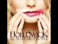 hollowick breaking out 