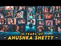 Anushka Shetty Mashup Anushka Shetty Whatsapp Status 15 Years Of Anushka Shetty