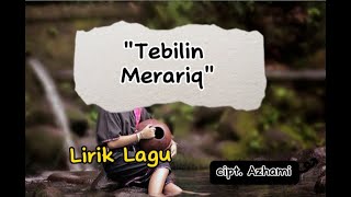 Download lagu Tebilin Merariq ||Lirik Lagu mp3