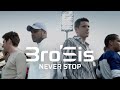 Bro Sis Never Stop Official Video