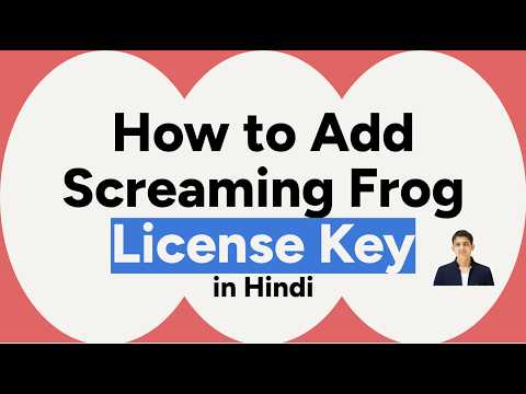 Screaming Frog License Key Add Hindi