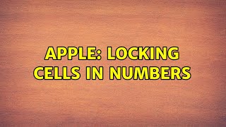 Apple: Locking cells in numbers