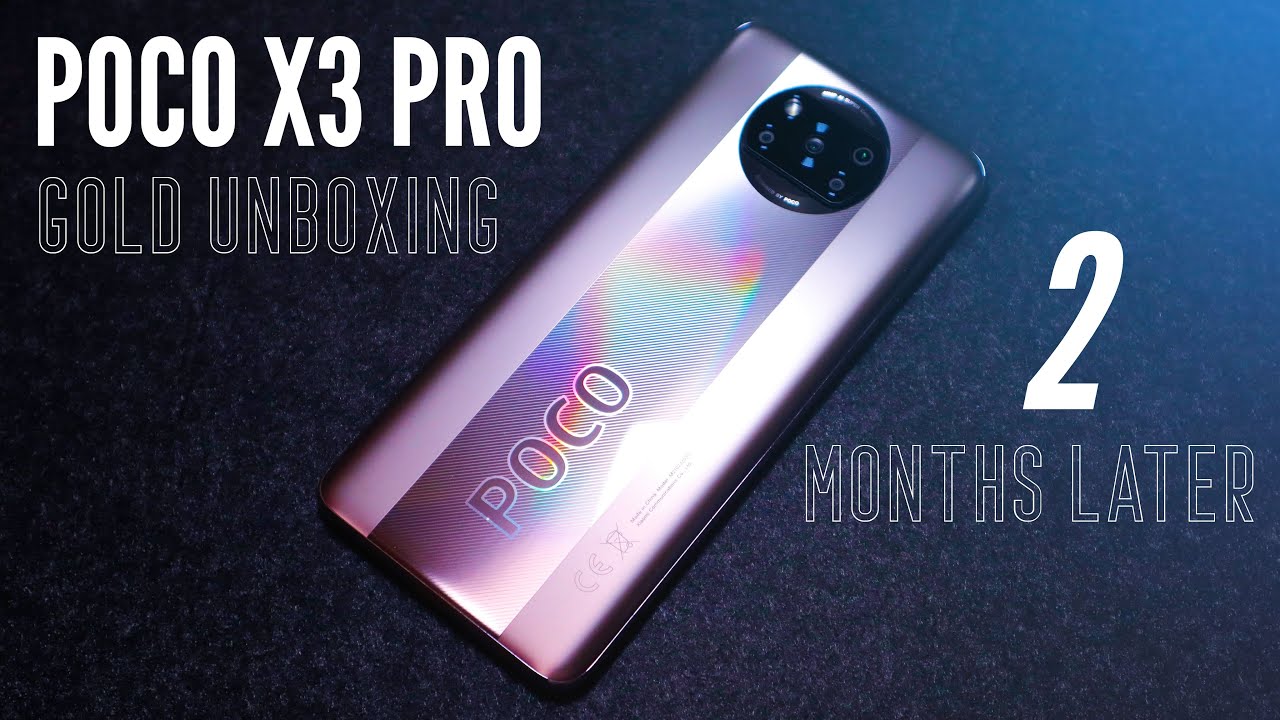 POCO X3 PRO GOLD UNBOXING! 2 Months Later: Still Budget King?!