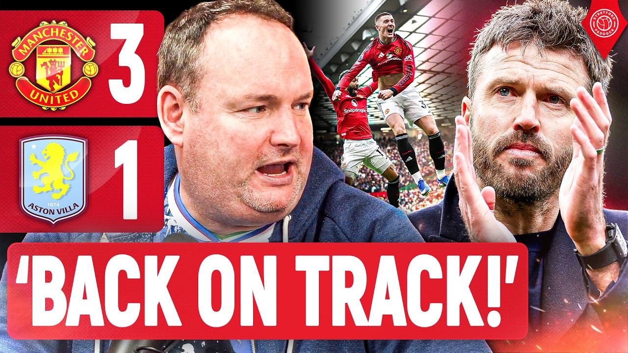 'We're Getting Champions League!' | Andy Tate REACTS! | Manchester United 3-1 Aston Villa