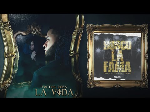 Busco La Fama (Visualizer) - Victor Rosa | "La Vida" The Album
