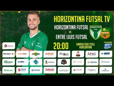 Horizontina Futsal x Entre Ijuis Futsal