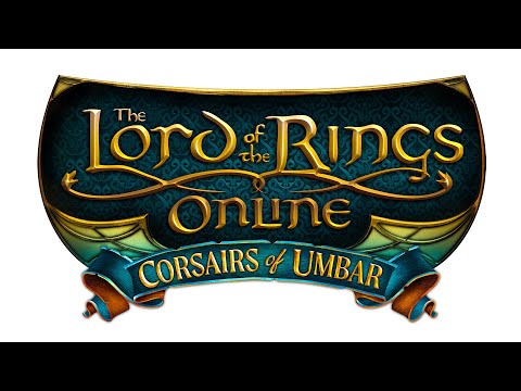 RELEASE DATE ANNOUNCED | LOTRO Corsairs of Umbar Expansion | Pre-Order Details | New Trailer
