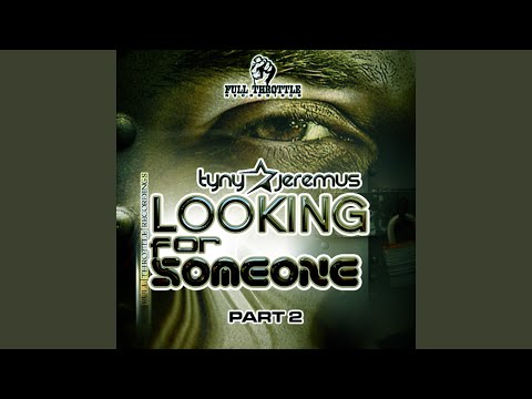 Looking for Someone (2seal & DJ Frisco Remix)
