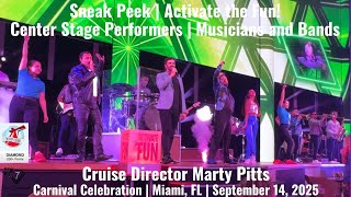 CENTER STAGE PERFORMERS | ACTIVATE THE FUN | Carnival Celebration | September 14, 2025