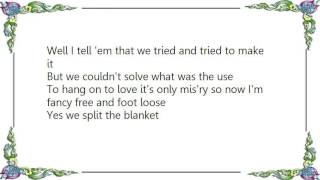 Buck Owens - We Split the Blanket Lyrics