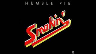 Humble Pie   You&#39;re So Good for Me with Lyrics in Description
