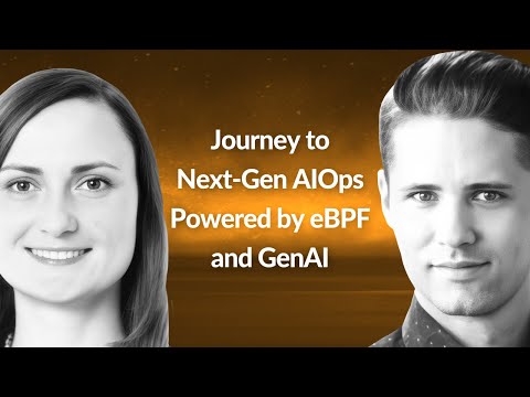 Journey to Next-Gen AIOps: eBPF & GenAI | Michele Dodic & Anastasia Archangelskaya | Conf42 SRE 2024