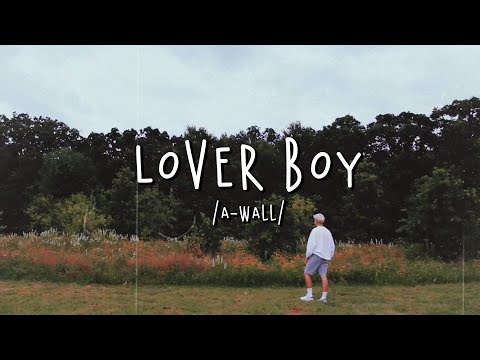 A-Wall - Loverboy ( Lyrics + Vietsub)