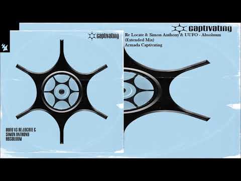 Re-Locate & Simon Anthony & UUFO - Absoluum (Extended Mix)