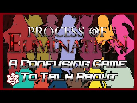 Process of Elimination Is Complicated & I Don’t Know How To Talk About It