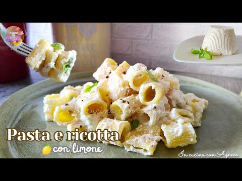 PASTA RICOTTA e LIMONE 🍋 - ricetta FACILE, VELOCE ed ECONOMICA pronta in POCHI MINUTI