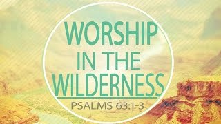 Worship in the Wilderness