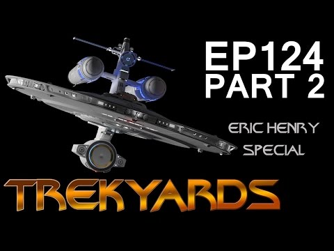 Trekyards EP124 - Pacific 201 with Eric Henry (Part 2)