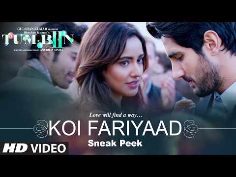 KOI FARIYAAD Song  - Sneak Peek | Tum Bin 2 | Neha Sharma, Aditya Seal & Aashim Gulati|Tseries