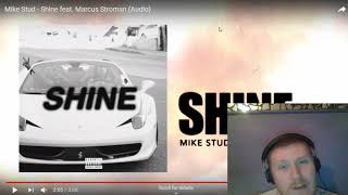 Reaction to Mike Stud - Shine feat. Marcus Stroman (Audio)