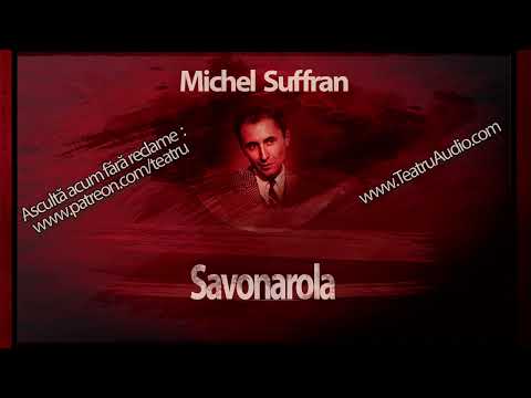 Michel Suffran - Savonarola (1993) #savonarola #teatru #teatruaudio #teatruradiofonic #teatruvechi