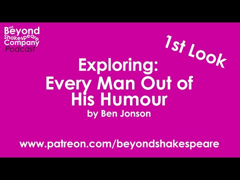 Every Man Out of His Humor (Beyond Shakespeare, webcam, 2022)