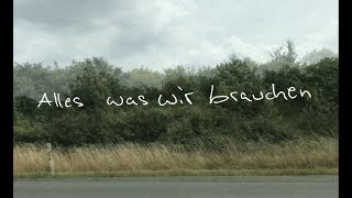 Alles was wir brauchen Music Video