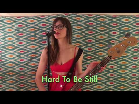 Hard To Be Still   Annie Hart   Official Video