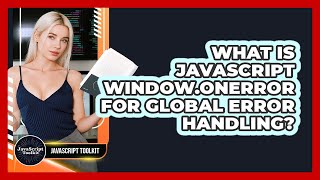 Download lagu What Is JavaScript Window.onerror For Global Error Handling? - JavaScript Toolkit mp3