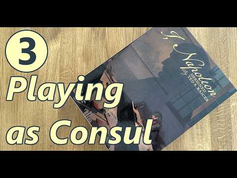 I, Napoleon, Playing as Consul – Gameplay