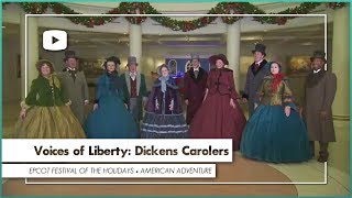 Epcot Festival of the Holidays - Voices of Liberty: Dickens Carolers FULL SHOW
