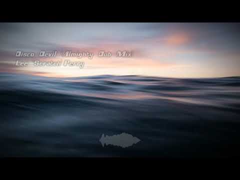 Lee 'Scratch' Perry - Disco Devil (Almighty Dub Mix)